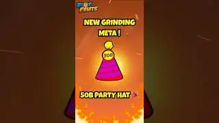 NEW 50B Party Hat = GRINDING META! 🔥 Best Accessory in Blox Fruits Update 27