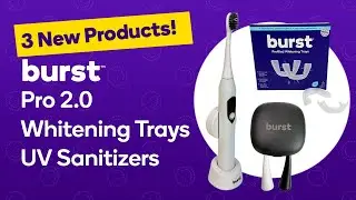 Новая зубная щетка Pro 2.0, улучшенные каппы для отбеливания зубов и УФ-дезинфицирующее средство!