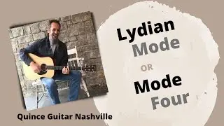 Lydian Mode or Mode Four - Learning Modes on Guitar - Easy 5 Minute Practice