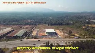 How to Find Phase 1 ESA in Edmonton