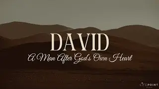 DISCIPLESHIP WEDNESDAY - DAVID WEEK 3 | PASTOR JOE PREWITT | LIFEPOINT CHURCH MUNCIE LIVE!