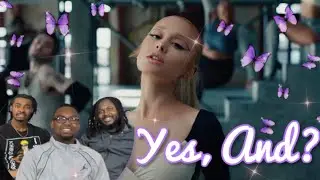 Ariana Grande - yes, and? (official music video) REACTION