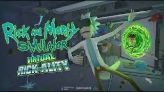 Rick and Morty  Virtual Rick ality! [full gameplay] [Ps4] [VR]