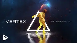 Synthetics | Vertex | Future Bass & Power | SoundAudio