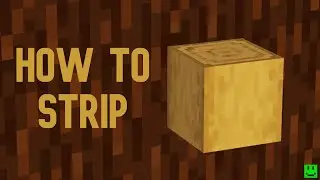 Minecraft Tutorial - How to Strip a Log