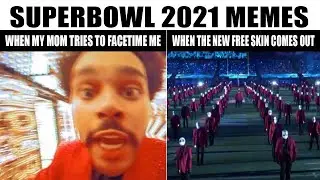 SUPERBOWL 2021 MEMES (The Weeknd Memes)