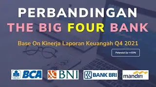 4 Saham Bank Besar di Indonesia, mana saham yang paling murah?? | Perbandingan Kinerja Q4 2021