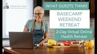 Virtual Basecamp Weekend Retreat Testimonials