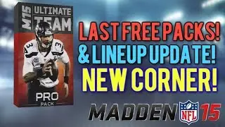 MUT 15 - Last Free Packs! NEW Sick Corner + Lineup Update! - Madden 15 Ultimate Team Pack Opening