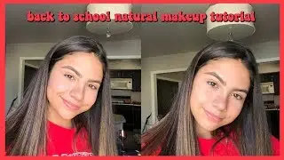 BACK TO SCHOOL MAKEUP TUTORIAL!
