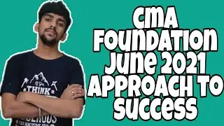 CMA FOUNDATION JUNE 2021 FINAL APPROACH TO SUCCESS