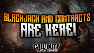 BLACKJACK AND CONTRACTS ARE HERE! HOW TO GET BLACKJACK, DAILY/WEEKLY CONTRACTS! BLACK OPS 3 GAMEPLAY