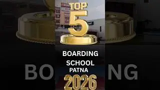 कौन है यह विद्यालय TOP 5 BOARDING SCHOOL IN PATNA | SIR JEE PATNA #patna #viralreels #school