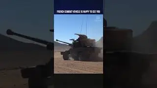 French Combat Vehicle is Happy to See You