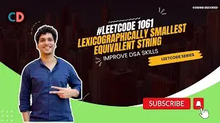 Leetcode 1061 Lexicographically Smallest Equivalent String| Union Find Template| CodingDecoded sheet