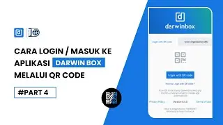Tutorial Darwin Box : Cara Masuk / Login Ke Aplikasi Darwin Box Melalui QR Code