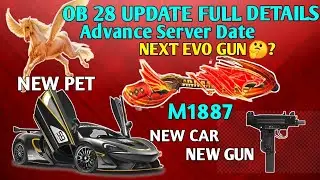 Free Fire Ob 28 Update Full Details | Free Fire Advance Server Ob 28 | Next Evo Gun | New Pet FF