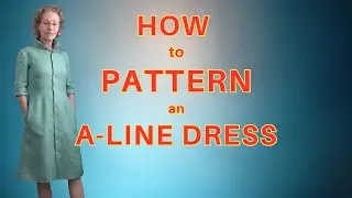 How to Pattern an A-Line Dress