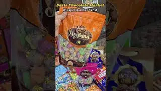 wholesale chocolate market | Masjid Bandar West