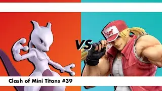 Clash of Mini Titans 39  - MEWTWO vs TERRY