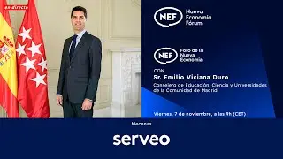 NEF Online Emilio Viciana, Consejero de Educación, Ciencia y Universidades de la Comunidad de Madrid