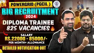 Powergrid (PGCIL ) Recruitment 2024 | Diploma Trainee Vacancies | Salary- Rs.22K-85K/