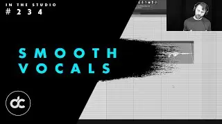 Silky Smooth Vocals | Professional Vocal Chain