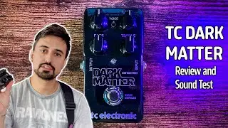 is the DARK MATTER Distortion Pedal GOOD? (TC Electronic) REVIEW and SOUND TEST by Tiago Contieri