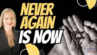 Never Again is Now | Moral Courage Required | Israel Matters | Episode 39 | Dr. Susanna Kokkonen