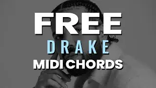 FREE Midi Chord Pack Inspired by Drake 'Toronto' | Royalty-Free
