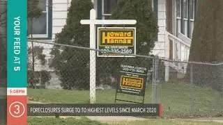 Foreclosures surge to highest levels since March 2020