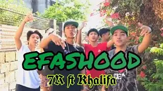 Efashood - Seven Ar & Khalifs [Official Music Video]