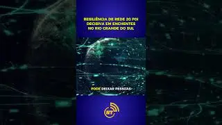 Resili&ecirc;ncia de rede 2G foi decisiva em enchentes no Rio Grande do Sul