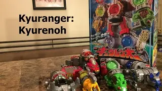Kyuranger: Kyurenoh - Captain Subpar's Toy Reviews