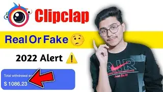 Clipclap App Real Or Fake 2022 | Clipclap Payment Proof