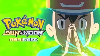 Pok&eacute;mon Sun and Moon Abridged Opening (Season 2)