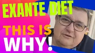 EXANTE DIET - WHY DIET AT ALL?