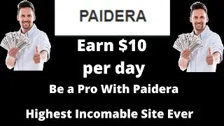 how i make my income fast on PAIDERA.com site in just few days with proof|online income 2020|