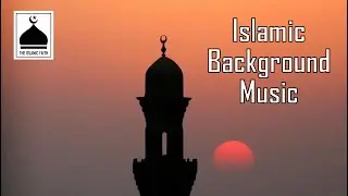 Islamic background music | No copyright Nasheed | The Islamic Faith BD