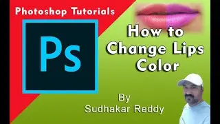 How to change the lips color using Photoshop