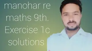 manohar  re class-9 exersise 1c  upboard   NCERT Book  maths  maths special class by pankaj Pandey