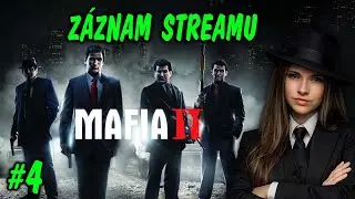 🎥 Záznam streamu | Mafia 2 Classic (#4)