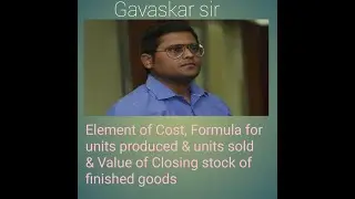 Cost Sheet- Formula of Units Sold, Units Produced & Value of Closing stock of finished goods