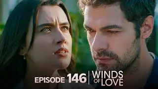 R&uuml;zgarlı Tepe 146. B&ouml;l&uuml;m | Winds of Love Episode 146 | Season 2