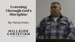 Learning Through God's Discipline | Randy Krahn