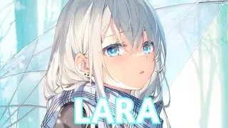 Nightcore - Lara