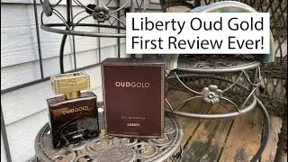WELCOME TO PRSCENTS!  FIRST EVER REVIEW OF LIBERTY OUD GOLD