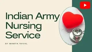 Indian Army Nursing Service || Post 220 || Mamta Raval || Mamta Money