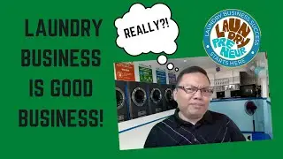 Laundry Business is Good Business! Really?!