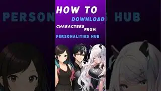 How to download and import characters into Layla using the Personalities Hub